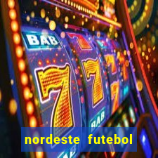 nordeste futebol net vip